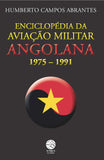 Enciclopédia da Aviação Militar Angolana